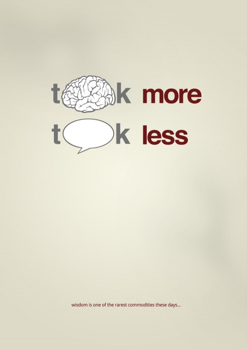 think more, talk less